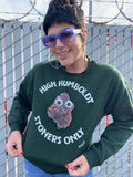 High Humboldt Stoners Only Crewneck Sweatshirt